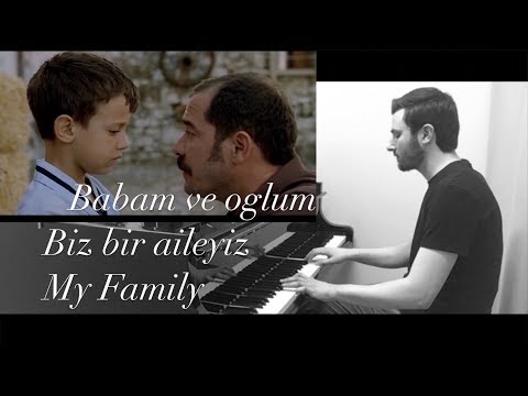Babam Ve Oglum Biz Bir Aileyiz (My Family) Evanthia Reboutsika Piano Piyano