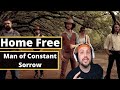 Man of Constant Sorrow Home Free Cover (First Reaction)