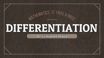 chapter 2 Differentiation Exc. 2.4, Question no. 1 Maths 12 Lecture 11 by sir Waheed Khalid in Urdu