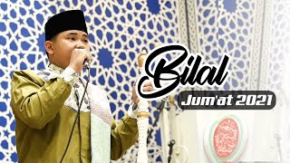 Merdunya Bilal Jum'at 2021 Sampai Adzan Ke 2 || Menggetarkan Hati Jamaah