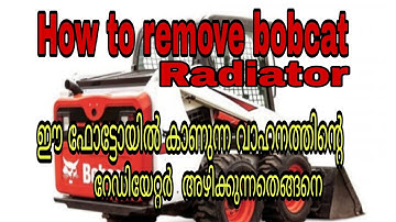 How  to remove bobcat   radiator  and  hydraulic  cooler