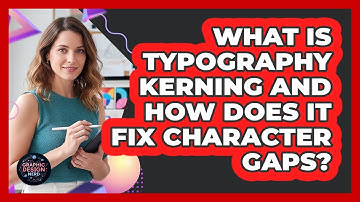 What Is Typography Kerning And How Does It Fix Character Gaps? - Graphic Design Nerd