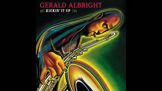 To The Max - Gerald Albright - (High Quality Sound)