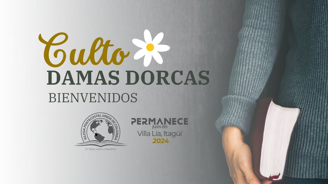 CULTO DE DAMAS DORCAS - YouTube