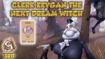 #22 Dream Witch Player Change To Use Clerk Keygan? | Identity V | 第五人格 |제5인격|アイデンティティV |Clerk