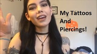 My Tattoos And Piercings! Plus Piercing Footage!
