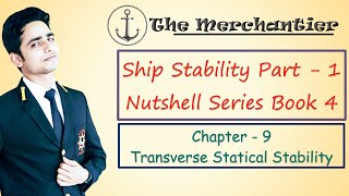 SHIP STABILITY PART-1 BOOK-4 [CHAPTER-9]