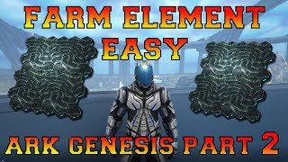 BEST ELEMENT FARM! Ark Genesis Part 2 (HOW TO GET ELEMENTS EASILY) Ark Survival Evolved