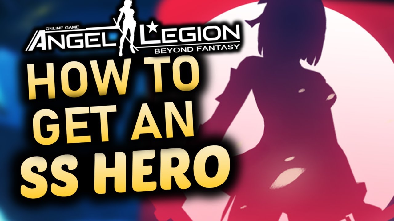 How To Get An Ss Tier Hero In Angel Legion Youtube