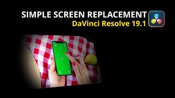 DaVinci Resolve 19.1 | Simple Screen Replacements