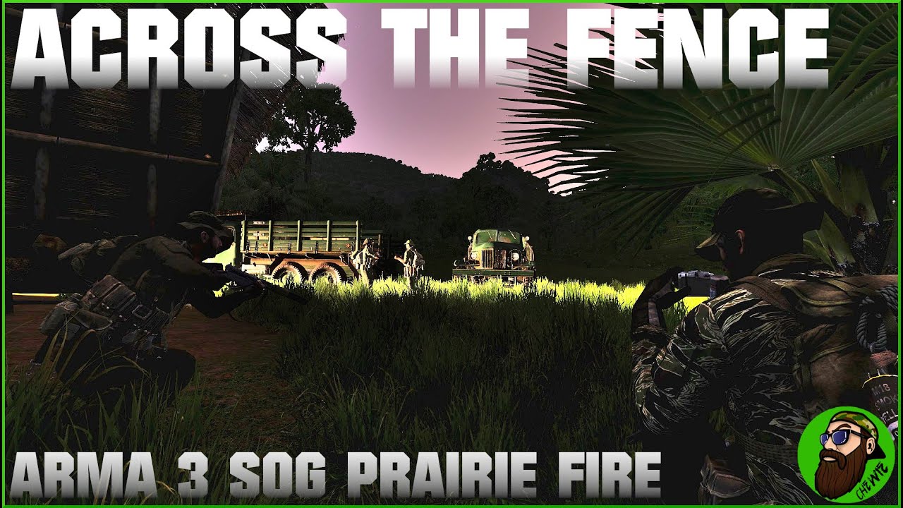 Across The Fence: Overview - Arma 3 SOG Prairie Fire CDLC
