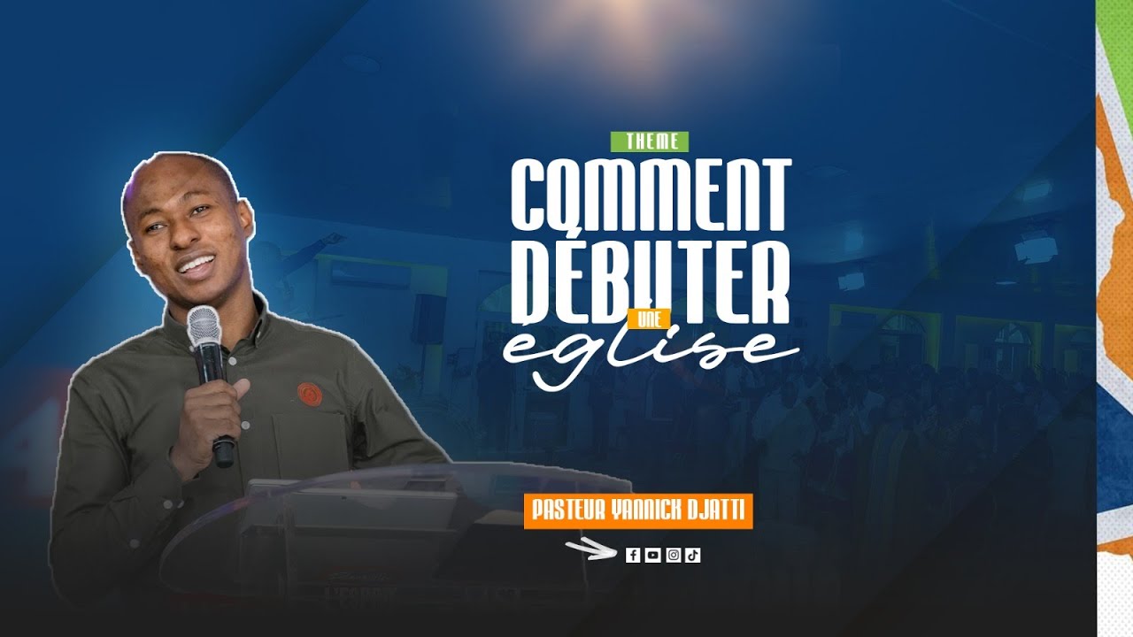 COMMENT DEBUTER UNE EGLISE? (Partie 1) II ECOLE DE MISSION