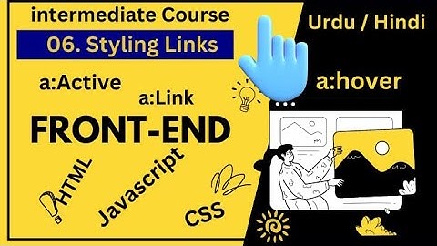 Css tutorial #6 Video | Styling links in css | hover | Active | Link | Visited @jahanzaibcoder65