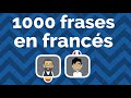 Francés para principiantes: 1000 frases cortas, útiles  e importantes en francés