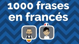 Francés para principiantes: 1000 frases cortas, útiles  e importantes en francés