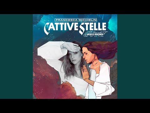 Cattive stelle (feat. Vasco Brondi)