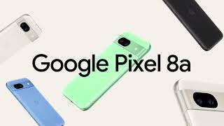 Google Pixel 8a First Look 2024