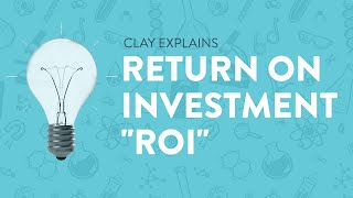 Return On Investment (