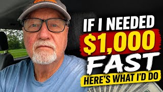 When You Need Money Fast- What I Do