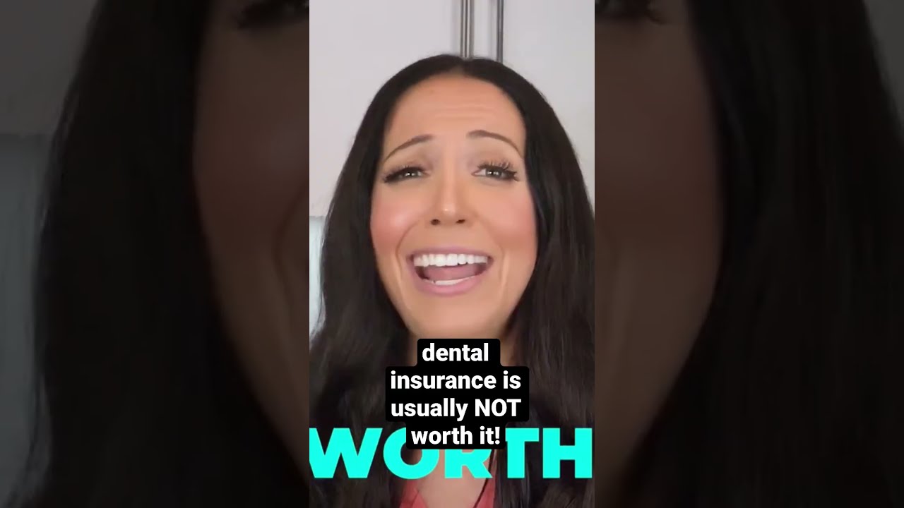 is dental insurance worth it?