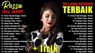 Rossa Full Album - Kamu Yang Kutunggu || Terlalu Cinta || Lagu POP 2000an - Nostalgia || full lirik