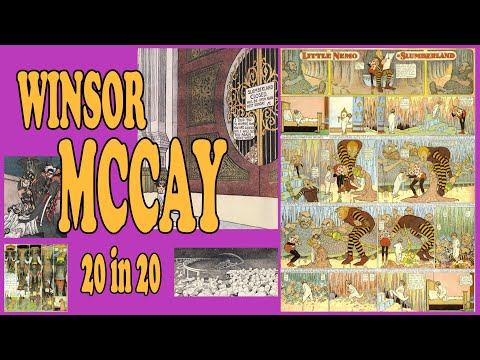 WINSOR MCCAY 20 in 20!!! One of the Founding Fathers of Newspaper comics and Animated Cartoons!!!