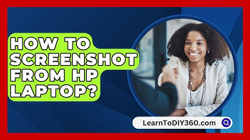 How To Screenshot From HP Laptop? - LearnToDIY360.com
