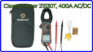 REVIEW (2025): Clamp Meter 21530T, 400A AC/DC. ESSENTIAL details.