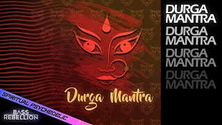 Bass Rebellion - Durga Mantra