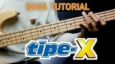 Tutorial Bass | Lagi-lagi sendiri _ Tipe-X