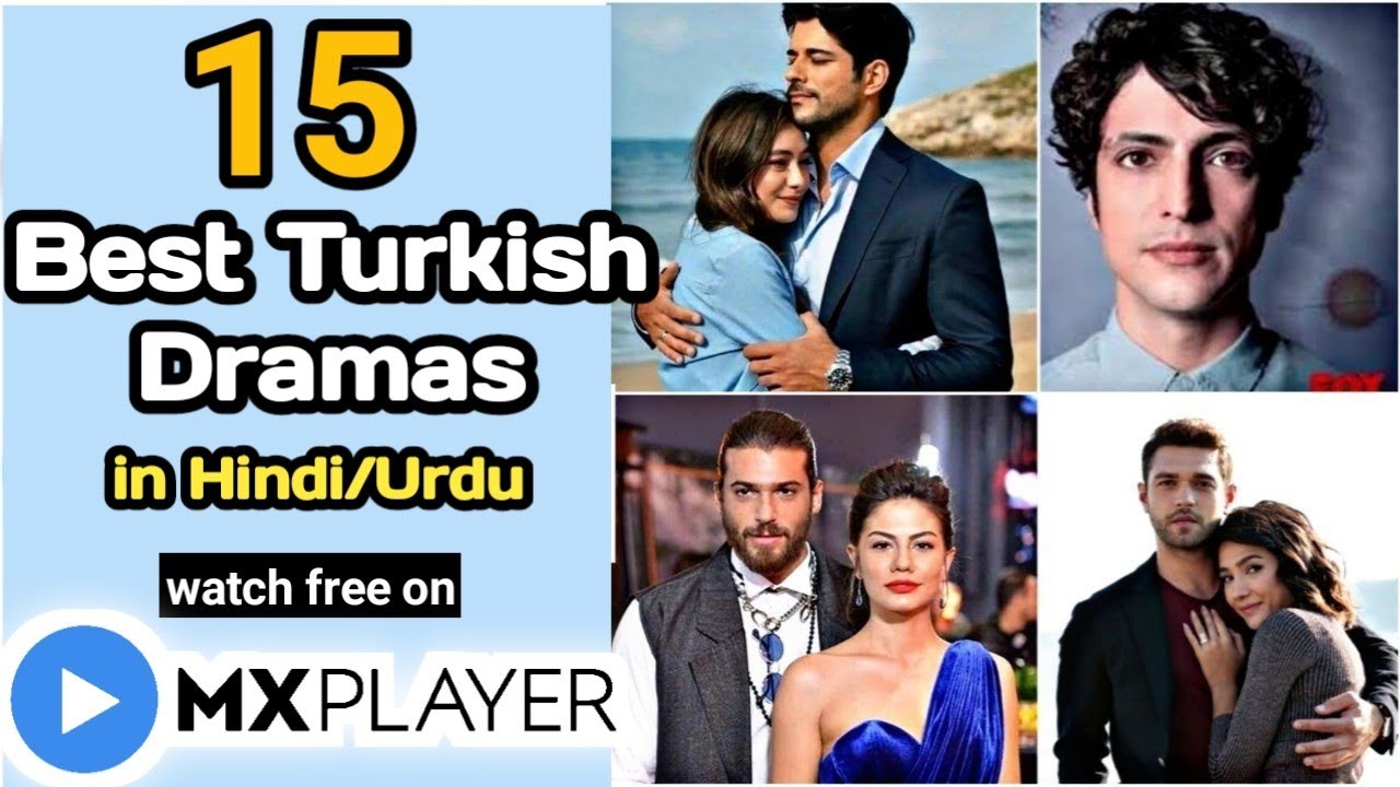 Download 15 best Turkish Dramas in hindi on mx player | Turkish series on mx player | endless love season 2
