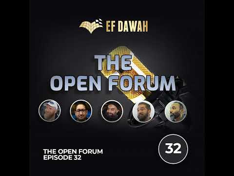 The Open Forum Episode 32