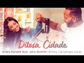 Ditosa Cidade - Ariely Bonatti feat. Jairo Bonfim | Shirley Carvalhaes Cover