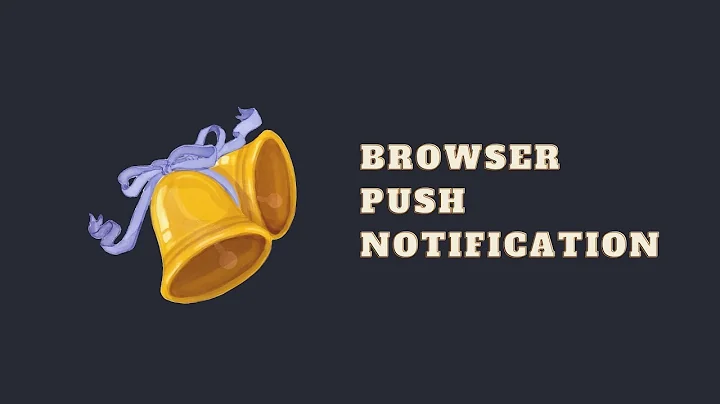 Show Push Notification In Browser