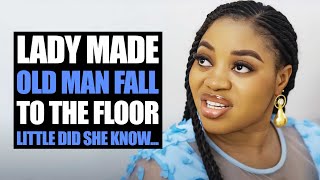 Lady Made Old Man Fall To The Floor Little Did She Know Moci Studios