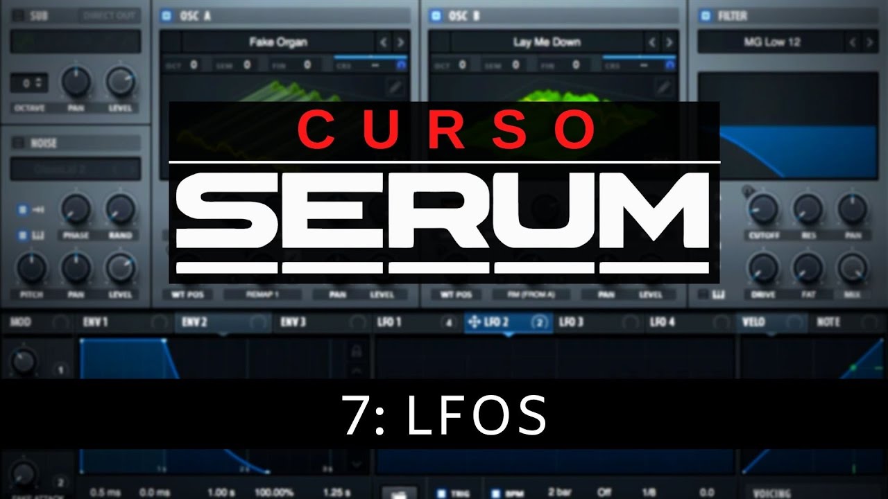 🧪SERUM - #7: LFOs [Curso Completo] - Tutorial