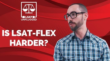 Is LSAT-Flex Harder?