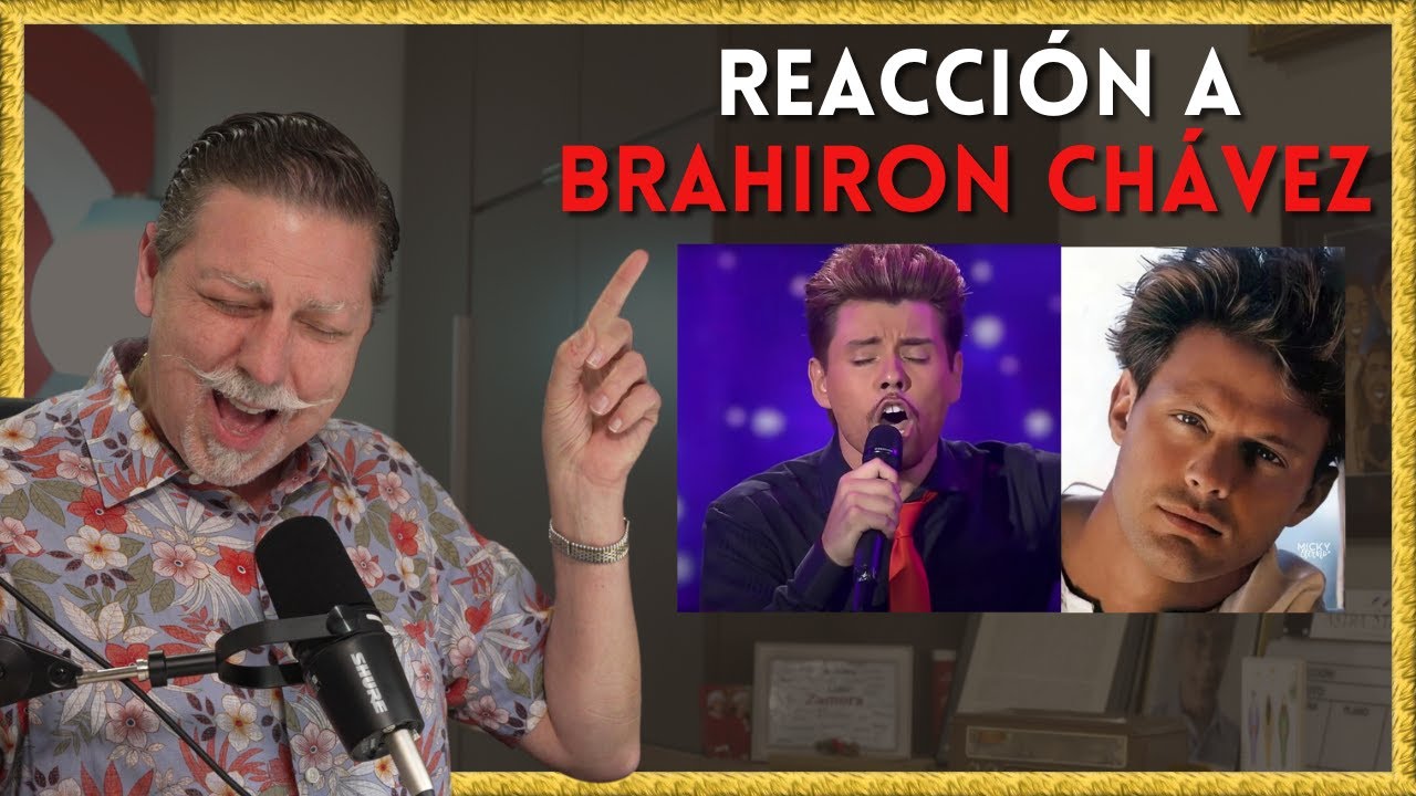 BRAHIRON CHAVEZ CANTA COMO LUIS MIGUEL - REACCION / REACTION - IMPRESIONANTE!