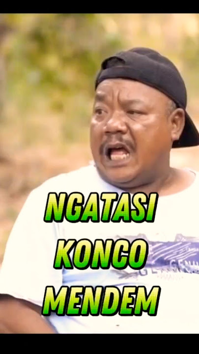Ngatasi konco mendem #gendut #mukidi #guyonan
