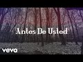 Banda Los Recoditos - Antes De Usted (LETRA)