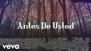 Banda Los Recoditos - Antes De Usted (LETRA)