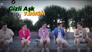 Gizli Aşk 🤍 7. Bölüm 💓