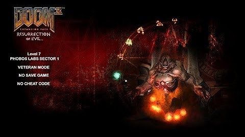 DOOM 3 ROE LEVEL 7 - PHOBOS LABS SECTOR 1 - VETERAN MODE - NO SAVE GAME - NO CHEAT CODE