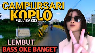1 JAM FULL CAMPURSARI KOPLO DANGDUT PALING PENAK - CAMPURSARI JAWA FULL BASS - LEMBUT BASS EMPUK