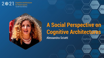 A Social Perspective on Cognitive Architectures (Alessandra Sciutti)