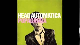 Video thumbnail of "head automatica - shes not it"