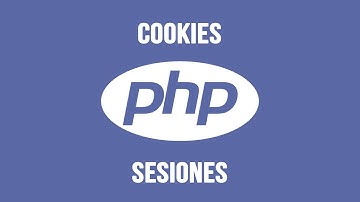 PHP - Cookies y Sesiones
