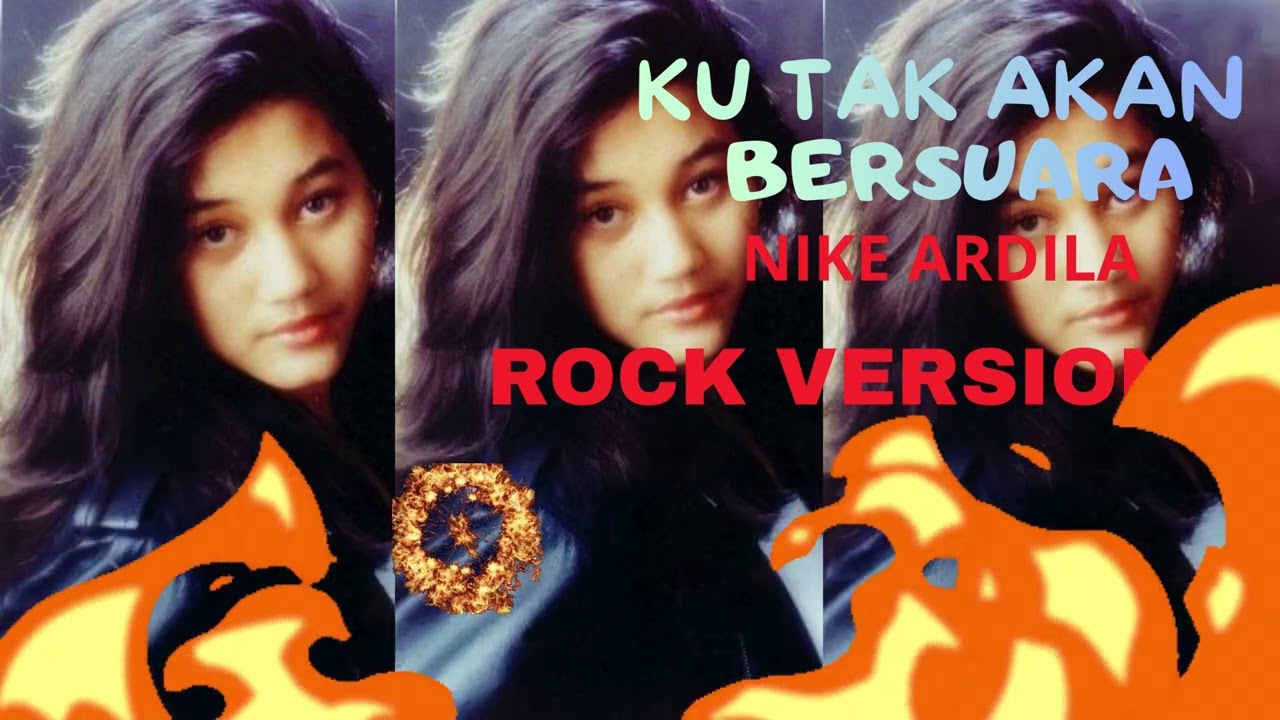 KU TAK AKAN BERSUARA - NIKE ARDILA - ROCK VERSION!! _kz brother