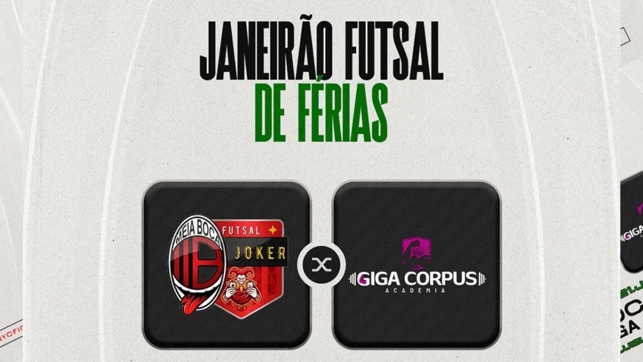 FUTSAL AO VIVO | • TORNEIO  FUTSAL • |MEIA BOCA/JOKER  X GIGA CORPUS | LUIZIANIA- SP