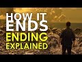 How It Ends Ending Explained Netflix Original Film 2018